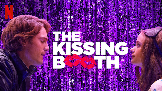 Piosenki Z Filmu The Kissing Booth The Kissing Booth (2018) - Netflix | Flixable